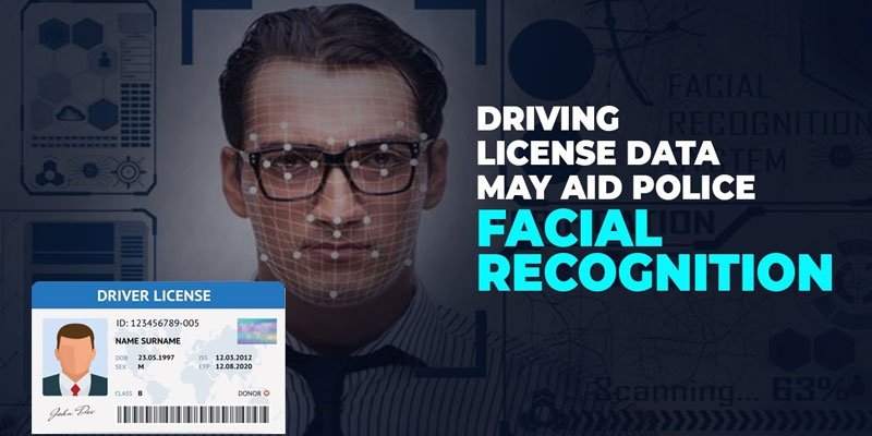 Driving License Data Could Boost Police Facial Recognition Efforts